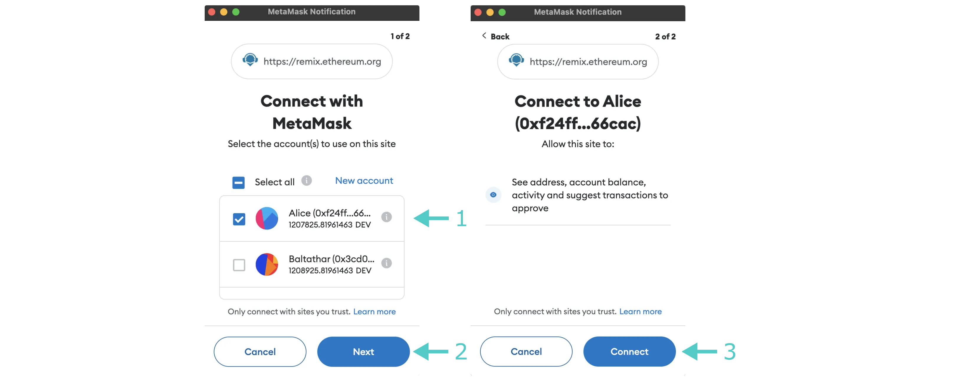 Two MetaMask screens that you must go through to connect to Remix: one that prompts you to choose an account to connect to and another that grants Remix permissions.